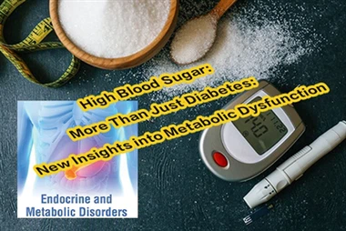 Hoher Blutzucker: Mehr als nur Diabetes: Neue Erkenntnisse über Stoffwechsels...